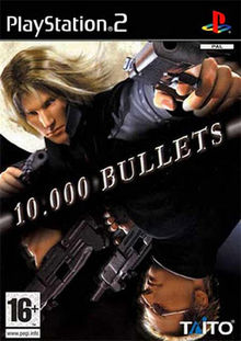 10,000 Bullets